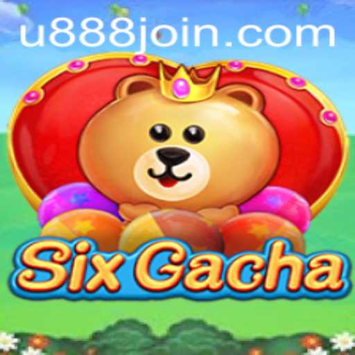 Explore the Exciting World of SixGacha: Strategy, Luck, and Adventure